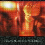 攻殻機動隊 [STAND ALONE COMPLEX O.S.T.] [ 菅野よう子 ]