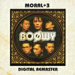 MORAL+3-DIGITAL REMASTER [ BOOWY ]