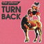 TURN BACK [ the pillows ]