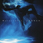 Watercolor（CD＋DVD） [ INORAN ]