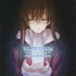 WHITE ALBUM -綴られる冬の想い出ー オリジナルサウンドトラック [ ゲーム・ミュージック ]