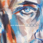 SCOOP 3（2CD） [ ピート・タウンゼント ]