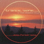 DEEP FOREST ZONE