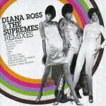 DIANA ROSS＆THE SUPREMES REMIXES [ (オムニバス) ]