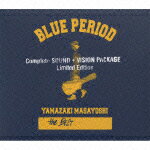 BLUE PERIOD-Complete SOUND＋VISION PACKAGE～Limited Edition（初回生産限定） [ 山崎まさよし ]