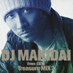 DJ MAKIDAI from EXILE Treasure MIX 2 [ (オムニバス) ]