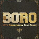 30TH ANNIVERSARY BEST ALBUM [ BORO ]