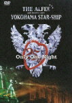 THE　ALFEE／25th　Summer　2006　YOKOHAMA　STAR8722;SHIP　Only　One　Night