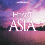 HEART OF ASIA [ (オムニバス) ]