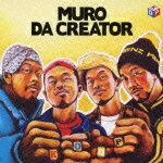 DA CREATOR [ MURO ]