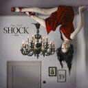 SHOCK -運命ー(仮)（初回限定CD＋DVD） [ 黒木メイサ ]