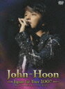 John-Hoon Japan 1st Tour 2007 僕たち いつかまた…～ETERNITY～ [ ジョンフン ]