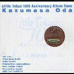 Little Tokyo 10th Anniversary Album Case [ 小田和正 ]