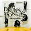 Drunk Monkeys【楽天限定商品】