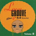 LOVE GROOVE VOL.2～SH [ (オムニバス) ]