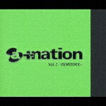 a+nation Vol.3～REMIXMIX～ [ (オムニバス) ]
