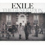THE GENERATION 〜ふたつの唇〜 [ EXILE ]