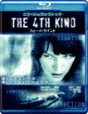 THE 4TH KIND フォース・カインド　【Blu-rayDisc Video】