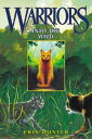 Into the Wild INTO THE WILD （Warriors: The Prophecies Begin） Erin Hunter