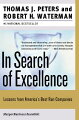 The "Greatest Business Book of All Time" (Bloomsbury UK), "In Search of Excellence" has long been a must-have for the boardroom, business school, and bedside table. Based on a study of forty-three of America's best-run companies from a diverse array of business sectors, "In Search of Excellence" describes eight basic principles of management -- action-stimulating, people-oriented, profit-maximizing practices -- that made these organizations successful. Joining the HarperBusiness Essentials series, this phenomenal bestseller features a new Authors' Note, and reintroduces these vital principles in an accessible and practical way for today's management reader.