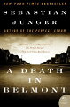 By turns exciting and subtle, "A Death in Belmont" chronicles three lives that collide--and are ultimately destroyed--in the vortex of one of the most controversial serial murder cases. The power of the story and the brilliance of Junger's reporting make this an instant classic.