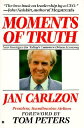 Moments of Truth MOMENTS OF TRUTH REV/E Jan Carlzon