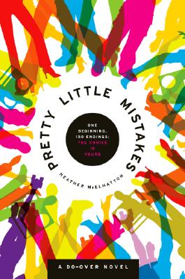 Pretty Little Mistakes: A Do-Over Novel PRETTY LITTLE MISTAKES （Do-Over Novel） 