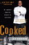 Cooked: My Journey from the Streets to the Stove COOKED [ Jeff Henderson ]
