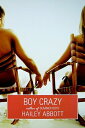 Boy Crazy BOY CRAZY [ Hailey Abbott ]