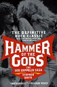 楽天楽天ブックスHammer of the Gods: The Led Zeppelin Saga HAMMER OF THE GODS [ Stephen Davis ]