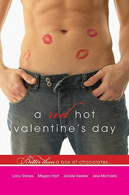 A Red Hot Valentine's Day RED HOT VALENTINES DAY