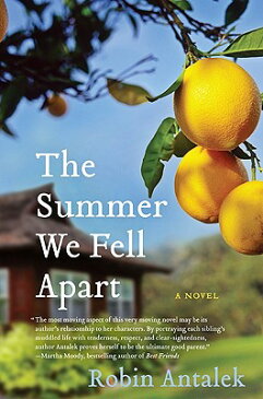 The Summer We Fell Apart SUMMER WE FELL APART [ Robin Antalek ]