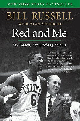Red and Me: My Coach, My Lifelong Friend RED & ME [ Bill Russell ]