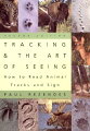 For woods walkers, animal lovers, and naturalists comes the new, updated edition of the acclaimed photographic tracking guide--with a new chapter on tracks and trails. Full color.