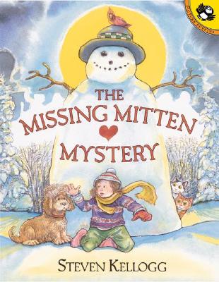 The Missing Mitten Mystery MISSING MITTEN MYST （Picture Puffin Books） [ Steven Kellogg ]