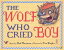 man who cried wolfの画像