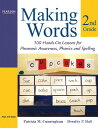 Making Words Second Grade: 100 Hands-On Lessons for Phonemic Awareness, Phonics and Spelling MAKING WORDS 2ND GRADE （Making Words） Patricia Cunningham