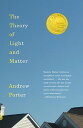 The Theory of Light & Matter THEORY OF LIGHT & MATTER （Vintage Contemporaries） 