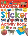 My Giant Sticker Activity Book [With Stickers] STICKER BK-MY GIANT STICKER AC （First Learning） [ Roger Priddy ]