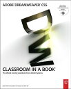 Adobe Dreamweaver CS5 Classroom in a Book: The Official Training Workbook from Adobe Systems [With D ADOBE DREAMWEAVER CS5 CLASSROO （Classroom in a Book (Adobe)） [ James J. Maivald ]