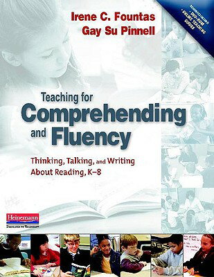 Teaching for Comprehending and Fluency: Thinking, Talking, and Writing about Reading, K-8 With DVD- TEACHING FOR COMPREHENDING F （F p Professional Books Multi） Irene Fountas