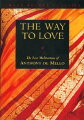 The Way To Love contains the final flowering of Anthony de Mello's thought, and in it he grapples with the ultimate question of love. In thirty-one meditations, he implores his readers with his usual pithiness to break through illusion, the great obstacle to love. "Love springs from awareness," de Mello insists, saying that it is only when we see others as they are that we can begin to really love. But not only must we seek to see others with clarity, we must examine ourselves without misconception. The task, however, is not easy. "The most painful act," de Mello says, "is the act of seeing. But in that act of seeing that love is born." Anthony De Mello was the director of the Sadhana Institute of Pastoral Counseling in Poona, India, and authored several books. "The Way To Love is his last.