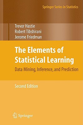 The Elements of Statistical Learning: Data Mining, Inference, and Prediction, Second Edition