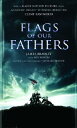 Flags of Our Fathers: A Young People 039 s Edition FLAGS OF OUR FATHERS James Bradley