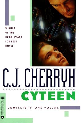 Cyteen CYTEEN [ C. J. Cherryh ]