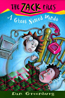 Zack Files 03: A Ghost Named Wanda ZACK FILES 03 A GHOST NAMED WA （Zack Files） [ Dan Greenburg ]
