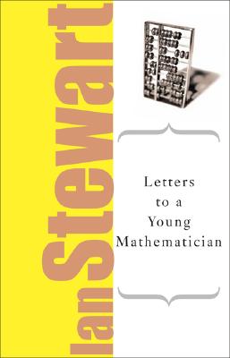 Letters to a Young Mathematician LETTERS TO A YOUNG MATHEMATICI （Art of Mentoring (Paperback)） 