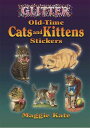 GLITTER OLD-TIME CATS AND KITTENS STICKE [ MAGGIE KATE ]