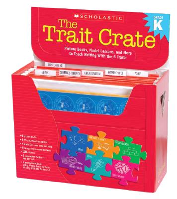 The Trait Crate(r) Kindergarten: Picture Books, Model Lessons, and More to Teach Writing with the 6 TRAIT CRATE(R) KINDERGARTEN [ Ruth Culham ]