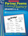 Partner Poems for Building Fluency: Grades 4-6: 40 Engaging Poems for Two Voices with Motivating Act PARTNER POEMS FOR BUILDING FLU [ Timothy V. Rasinski ]